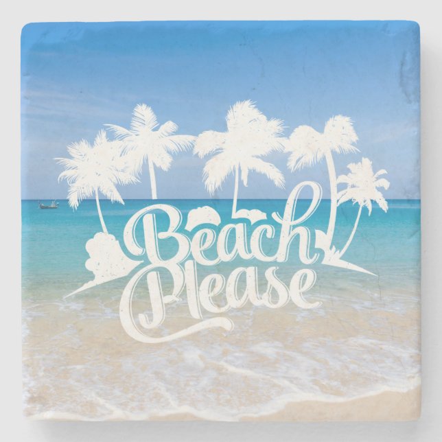 Beach Please Funny Quote Coaster (Front)