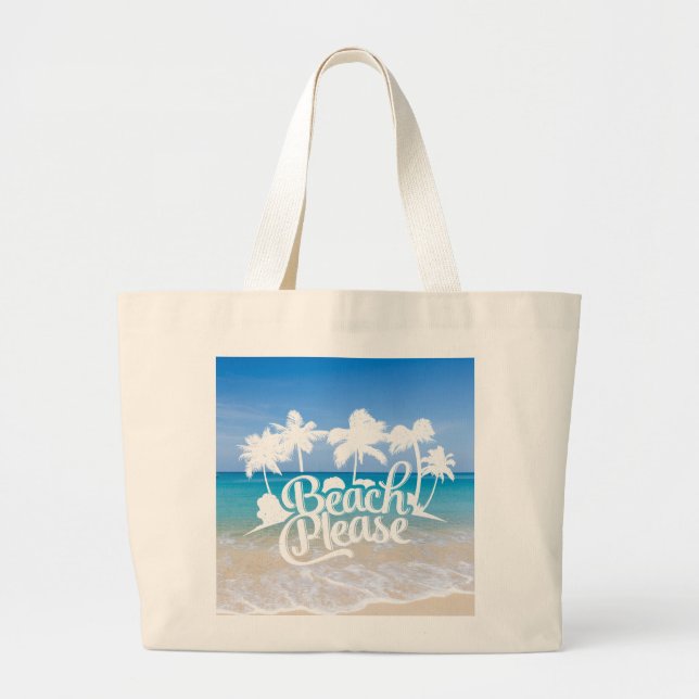 Beach Please Funny Quote Tote (Front)