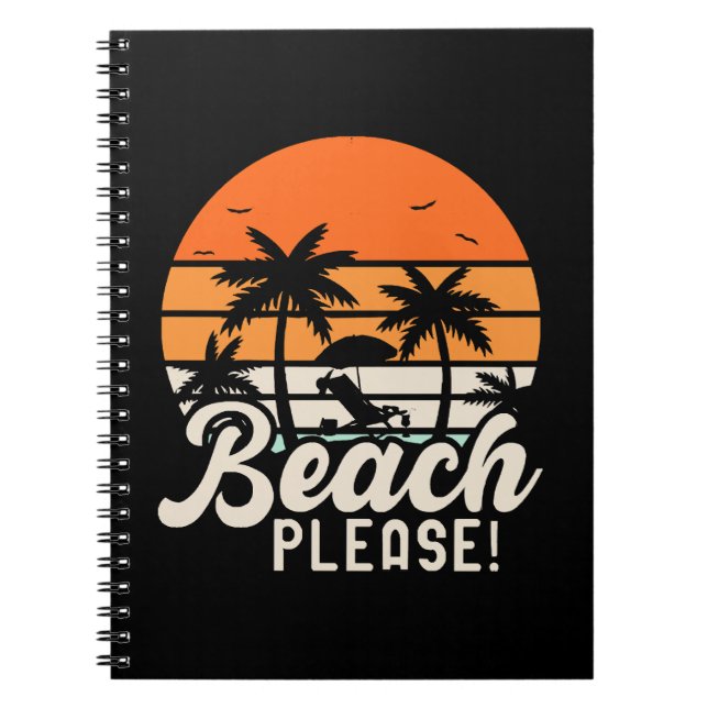 Beach Please Notebook (Front)
