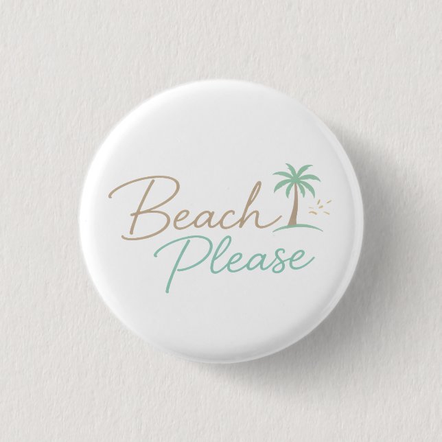 Beach Please Pastel Script Typography 3 Cm Round Badge (Front)