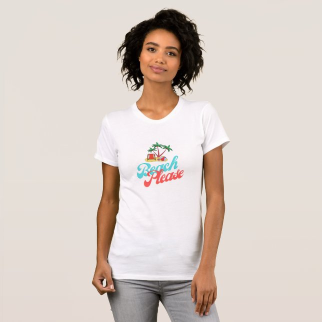 BEACH PLEASE T-SHIRT (Front Full)