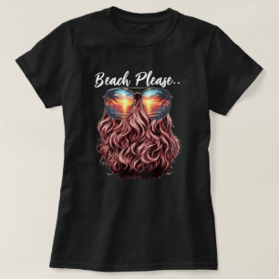 Beach Please T-Shirt