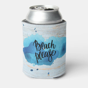 Beach Please Watercolor Rustic Beach Can Cooler