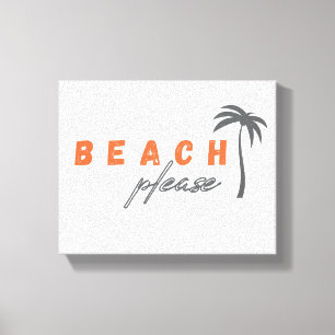 beach. please. Wrapped Canvas Wall Art