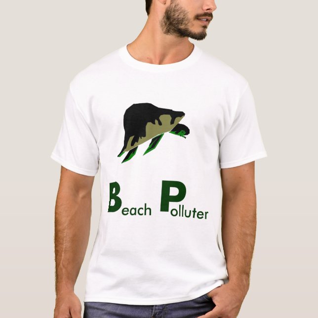 Beach Polluters - we need to Boycott BP T-Shirt (Front)
