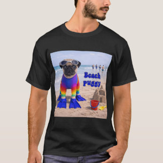 Beach Puggy! T-Shirt