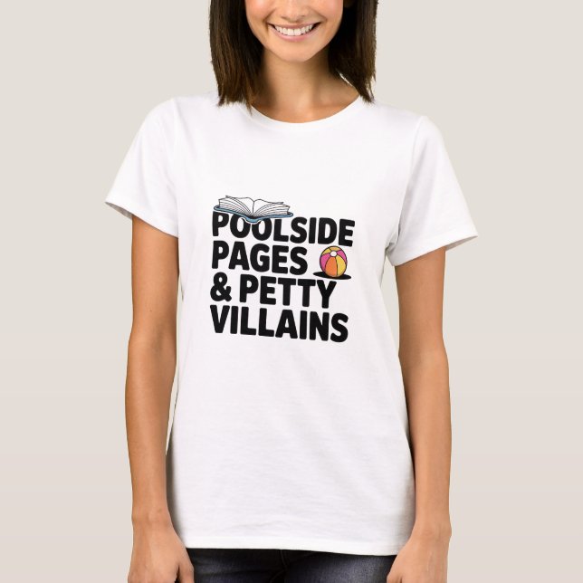 Beach Reads Poolside Pages Summer Mode T-Shirt (Front)