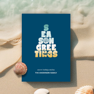 Beach Seas And Greetings Holiday Card
