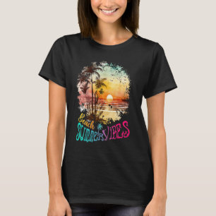 Beach Summer Vibes Vacation Idea T-Shirt
