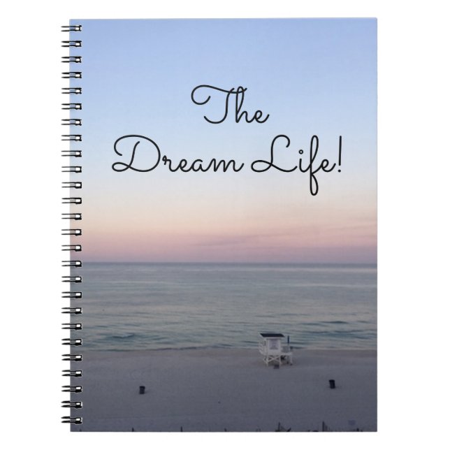 Beach Sunrise Dream Life Notebook (Front)
