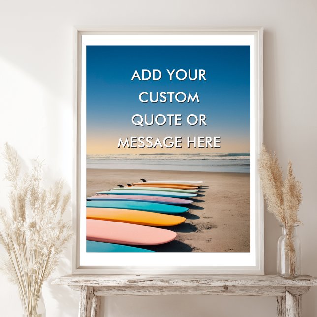 Beach Surfing-Create Your Own Motivational  Poster (Beach Surfing-Create Your Own Motivational Poster)