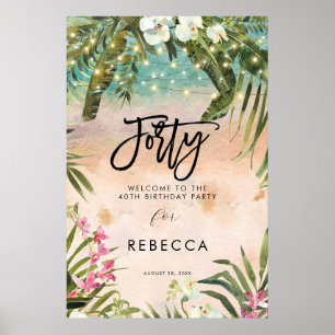 beach tropical florals forty welcome sign poster