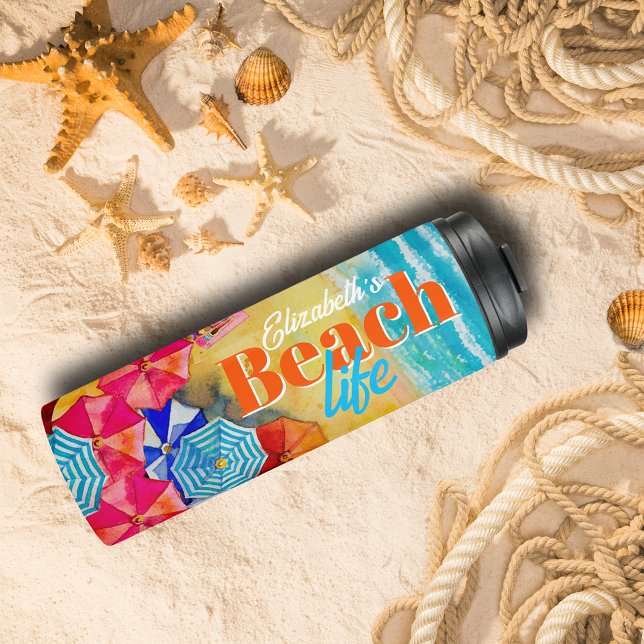 Beach Umbrellas on the Sand Thermal Tumbler (Beach Umbrellas on the Sand Thermal Tumbler personalized with your name and "Beach Life")