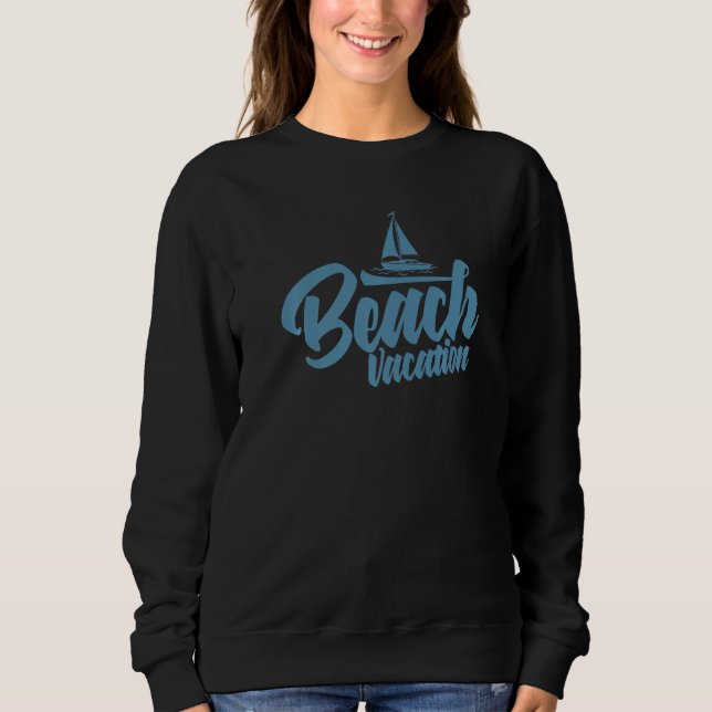Beach Vacation by the Sea Premium Sweatshirt (Front)