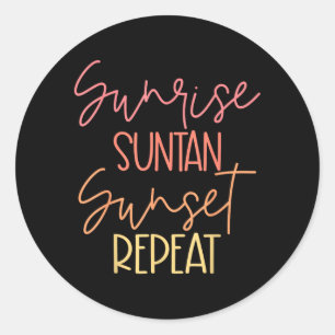 Beach Vacation Sunrise Suntan Sunset Repeat Men Classic Round Sticker