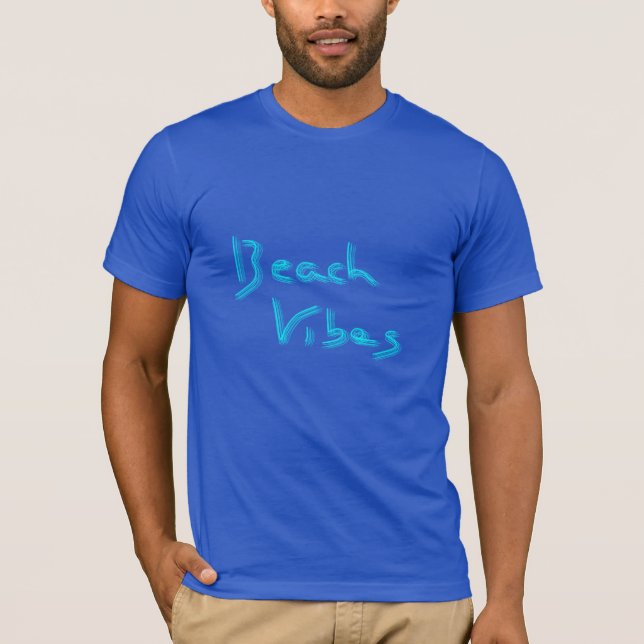 Beach Vibes Fun Summer Graphic Cool Blue T-Shirt (Front)