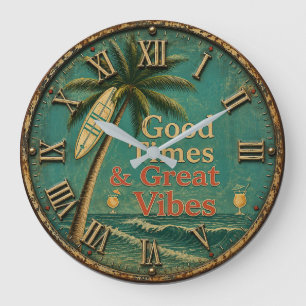 Beach Vibes Good Times Great Vibes Tropical  Large Clock