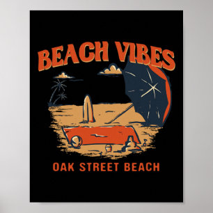Beach Vibes Oak Street Beach Summer Illinois Tropi Poster
