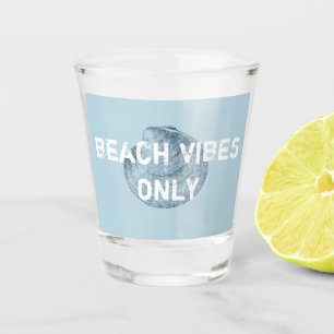 Beach Vibes Only Distressed Font Shot Glass