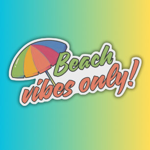 Beach Vibes Only! Waterproof