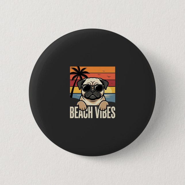 Beach Vibes Pug Dog Sunset 6 Cm Round Badge (Front)