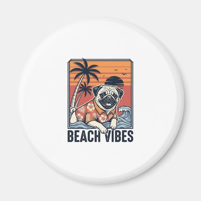 Beach Vibes Pug Vintage Engraving Design_1 Magnet (Front)