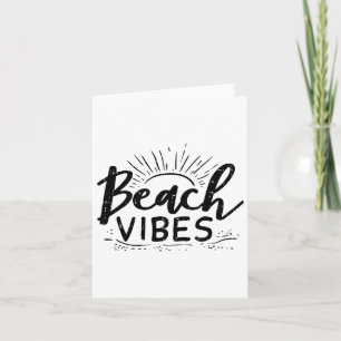 Beach Vibes Sun Relaxed Hola Beaches Summer Vacati Card