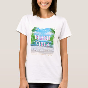 Beach Vibes  T-Shirt