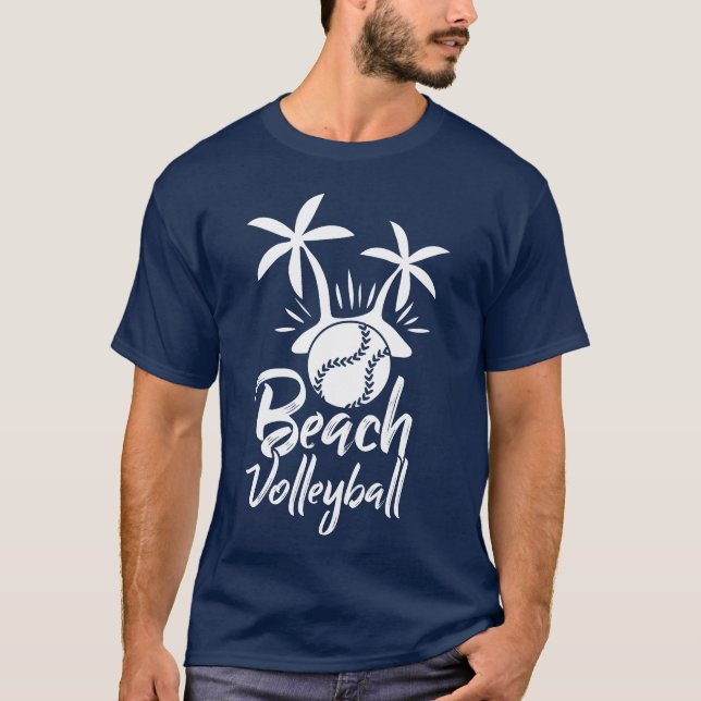 Beach Volleyball Game Serve Sports Spike Volleybal T-Shirt (Front)