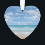 Beach Wedding (customisable) Ornament<br><div class="desc">Click "Personalise" to insert your names,  the place and the date of your wedding.</div>