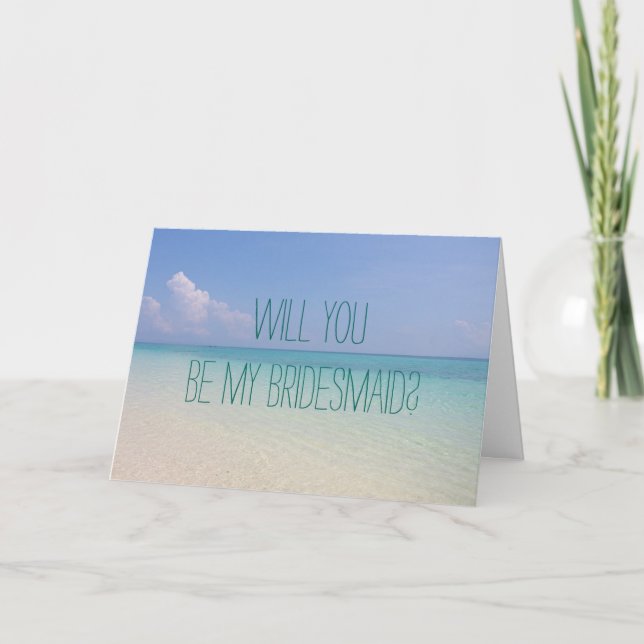 Beach Wedding Will You Be My Bridesmaid Cards (Front)