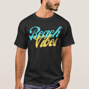 Beach Women Vibes Gift Mens Summer apparel colorfu T-Shirt