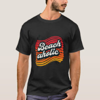 Beachaholic – Addicted to the Waves and Sun