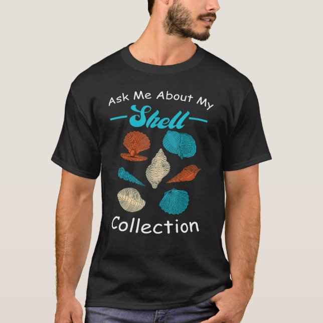 Beachcombers Camping and Conches - Ask me Shell Co T-Shirt (Front)