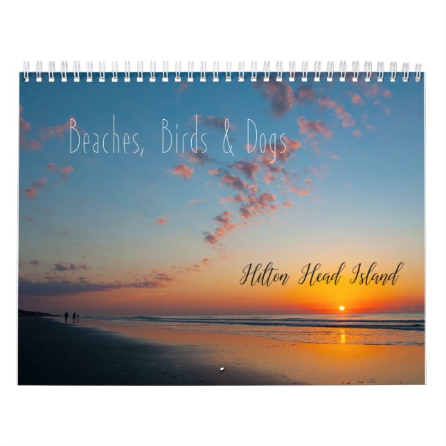 Beaches, Birds & Dogs on Hilton Head Island Calendar (Cover)