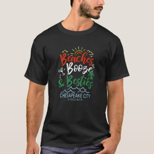Beaches Booze And Besties Chesapeake City Summer V T-Shirt