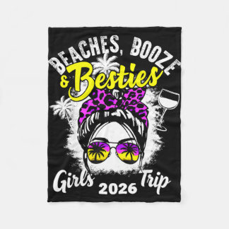 Beaches booze besties girls trip 2026 florida fleece blanket