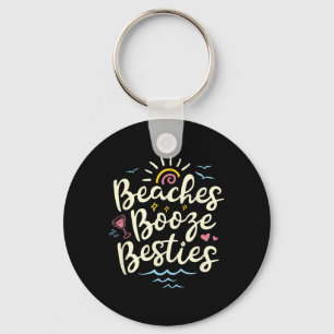 Beaches Booze Besties Summer Best Friend Girls Tri Key Ring