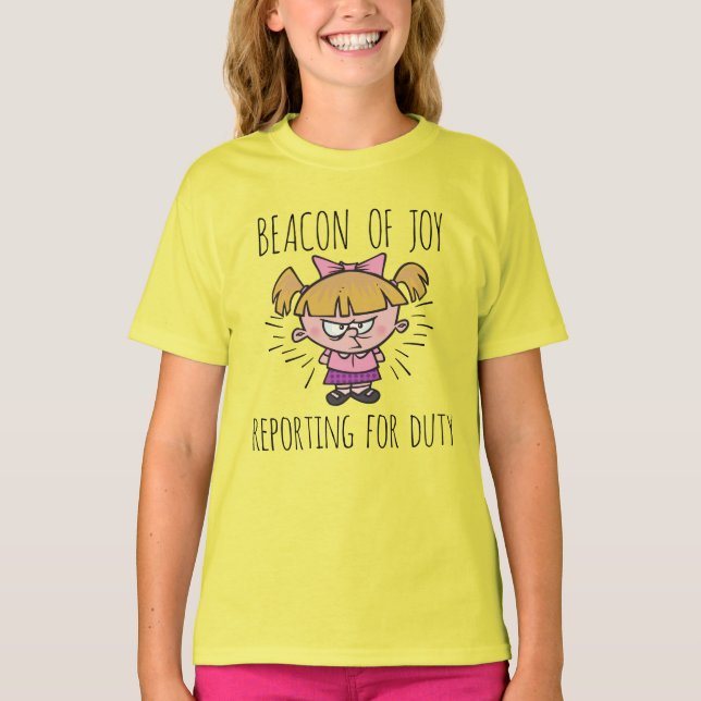 Beacon of Joy and Reporting for Duty Funny T-Shirt (Front)