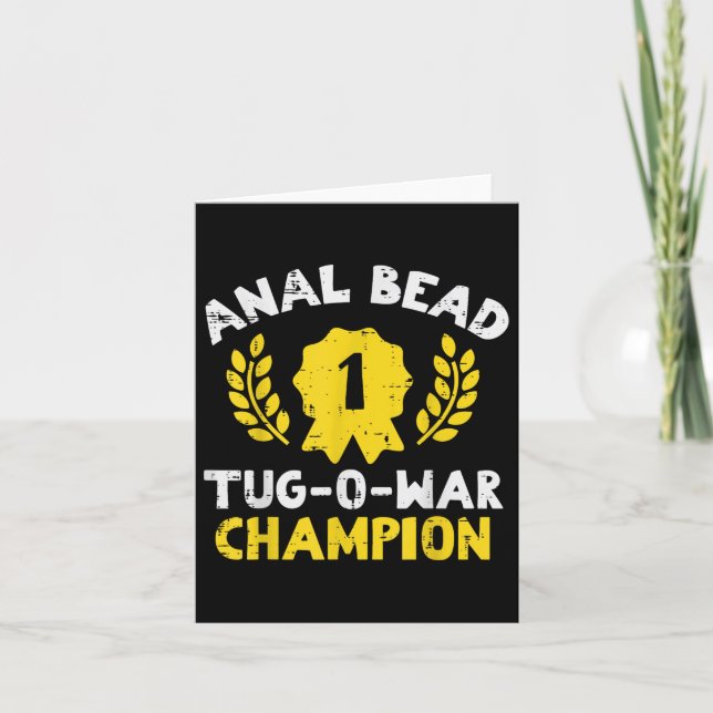 Bead Tug O War Champion Funny Saying Adult Humour  Card (Front)