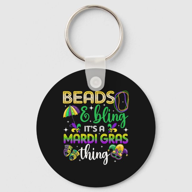Beads And Bling It's A Mardi Gras Thing Carnival M Key Ring (Front)