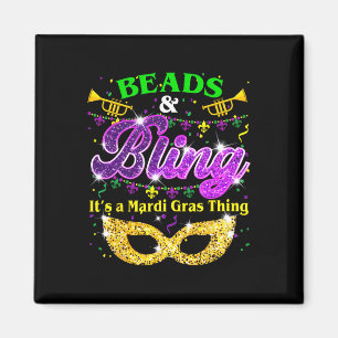 Beads And Bling It's A Mardi Gras Thing Carnival M Magnet