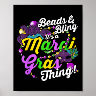 Beads And Bling It's A Mardi Gras Thing Carnival M Poster