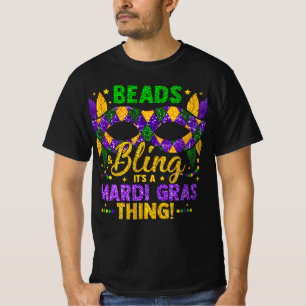Beads And Bling It's A Mardi Gras Thing Carnival M T-Shirt