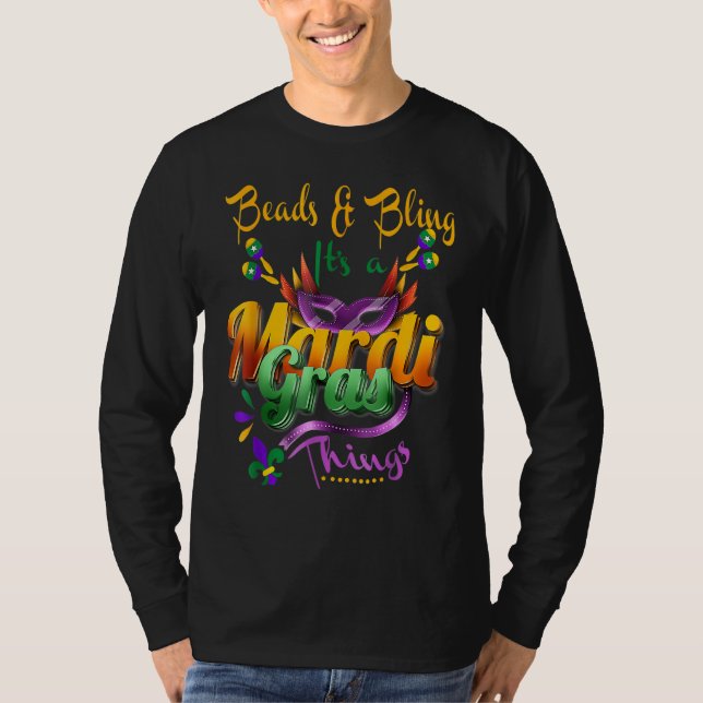 Beads And Bling It's A Mardi Gras Thing Fleur De L T-Shirt (Front)