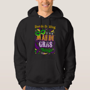 Beads And Bling It's A Mardi Gras Thing Mardi Gras Hoodie