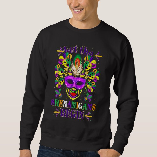Beads Bling Mask Let The Shenanigans Begin Mardi G Sweatshirt (Front)
