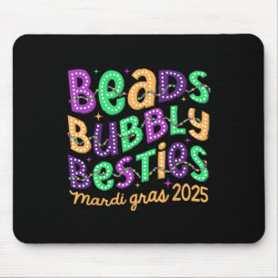 Beads Bubbly Besties Mardi Gras 2025 Carnival Part Mouse Pad