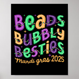 Beads Bubbly Besties Mardi Gras 2025 Carnival Part Poster