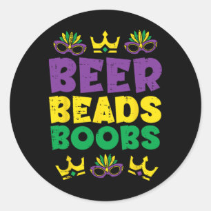 Beads Funny Louisiana Nola Mardi Gras Men Guys Him Classic Round Sticker